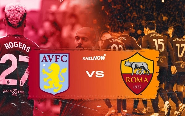 Prediksi Aston Villa vs AS Roma, 01h30 07/08 – Pertandingan Persahabatan Antar Klub