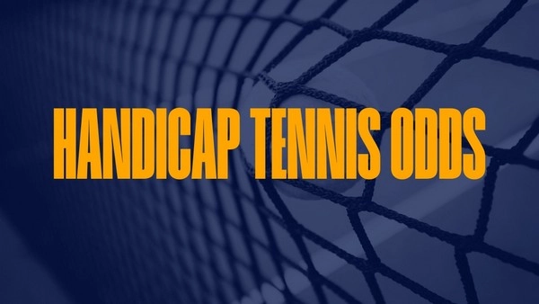 Apa yang Perlu Anda Ketahui Tentang Handicap Line dalam Tenis?