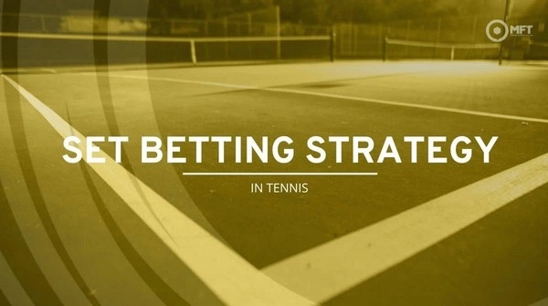 Bisakah Strategi Taruhan Set dalam Tenis Menghasilkan Keuntungan yang Konsisten?