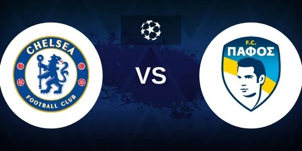 Prediksi Chelsea vs Pafos 03:00 22/1 Liga Champions